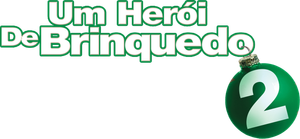 Um Herói de Brinquedo 2