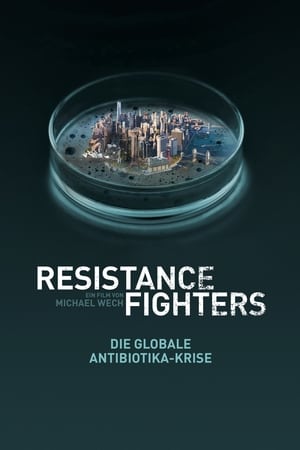 Poster Resistance Fighters – Die globale Antibiotika-Krise 2019