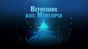 Befreiung aus Merlopia