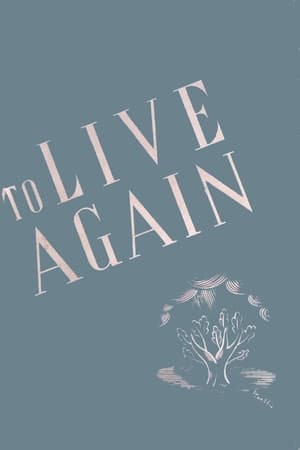 To Live Again film complet