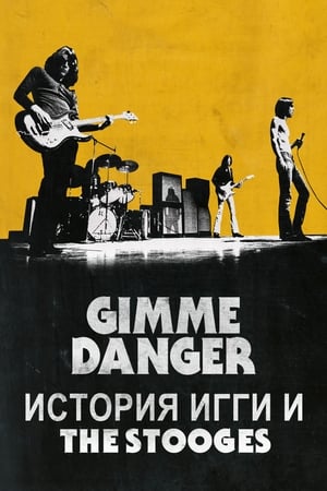 Poster Gimme Danger: История Игги и The Stooges 2016
