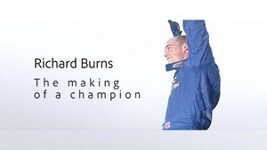 Richard Burns - The making of a champion