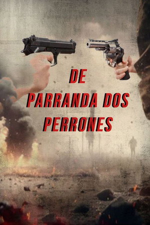 De Parranda Dos Perrones