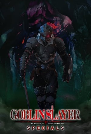 Goblin Slayer: Specials