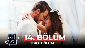 Senden Daha Güzel: 1×14