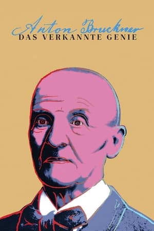 Image Anton Bruckner - Das verkannte Genie