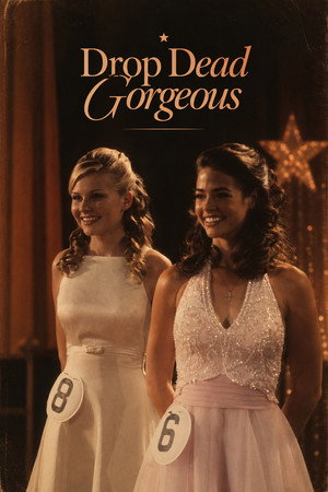 Drop Dead Gorgeous 89