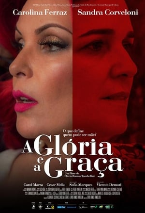 Poster A Glória e a Graça 2017