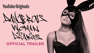 poster Ariana Grande: Dangerous Woman Diaries