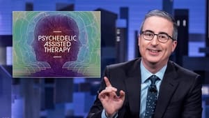 Last Week Tonight with John Oliver Psychedelic Assisted Therapy