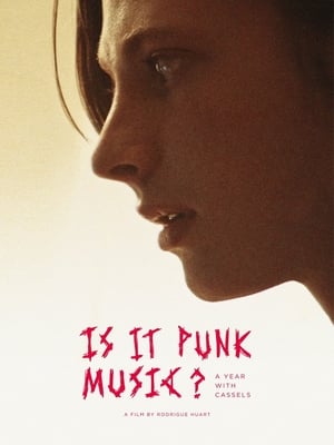 Is It Punk Music? A Year With Cassels film complet