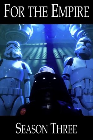 For the Empire - Season 3