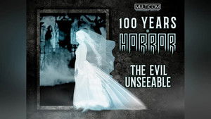 100 Years of Horror The Evil Unseeable