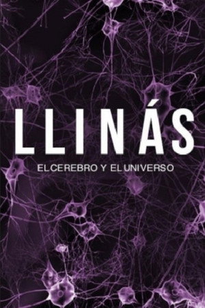 Llinás, el cerebro y el universo