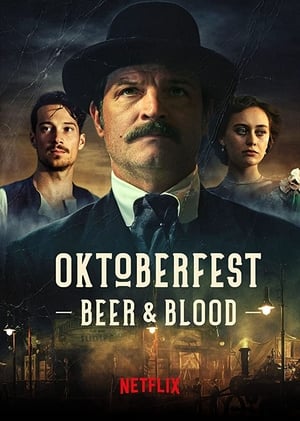 Oktoberfest: Sangue e Cerveja