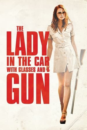 The Lady in the Car with Glasses and a Gun (2015)