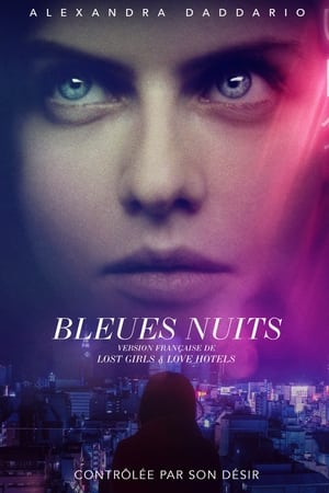  Bleues Nuits - Lost Girls And Love Hotels - 2021 