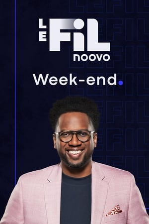 Noovo Le Fil week-end - Season 1 Episode 30 : Episode 30