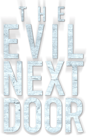 The Evil Next Door