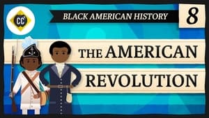 Crash Course Black American History The American Revolution