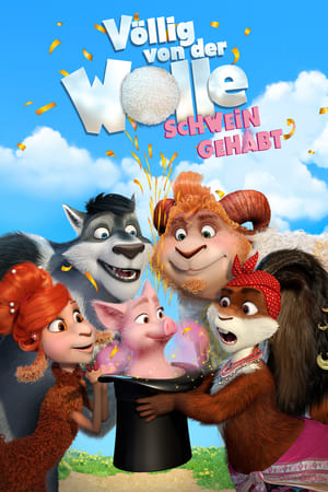 Poster Völlig von der Wolle: Schwein gehabt! 2019