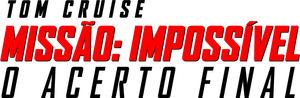 Missão: Impossível - O Acerto Final