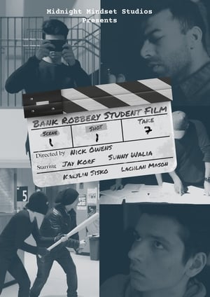 Poster Bank Robbery Student Film (2018)