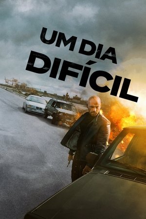 Um Dia Difícil - Poster