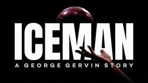 Iceman: A George Gervin Story