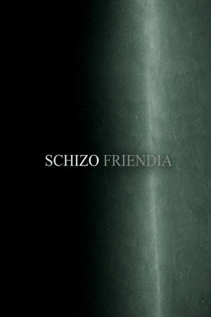 Skizofriendia (2025)