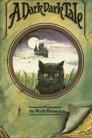 A Dark Dark Tale by Ruth Brown