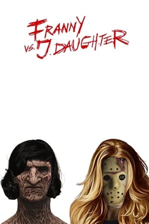 Poster Franny vs. J. Daughter 2022