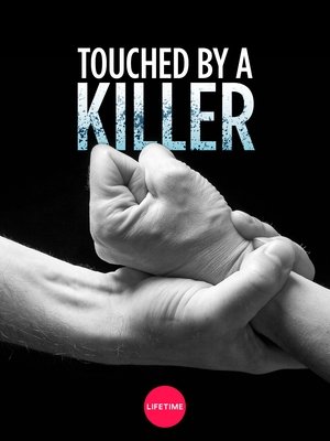 Touched by a Killer film complet