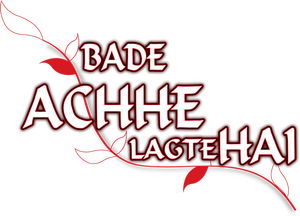 Bade Achhe Lagte Hai