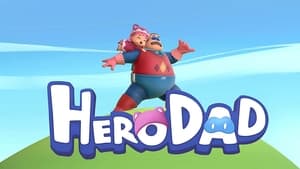 مسلسل Hero Dad – الأب الشجاع