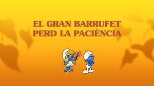Les Schtroumpfs - Les Schtroumpfs - Saison 9 - Le Grand Schtroumpf perd patience - image n°2