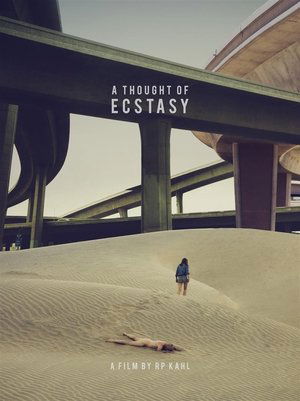 A Thought of Ecstasy A Thought of Ecstasy