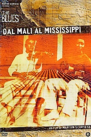 The Blues - Dal Mali al Mississippi poster