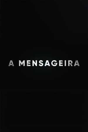 Poster A Mensageira 2023