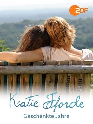 Katie Fforde: Geschenkte Jahre