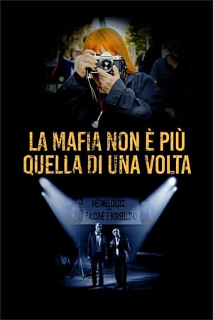 Poster La Mafia non è più quella di una volta 2019