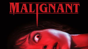 Malignant (2021)