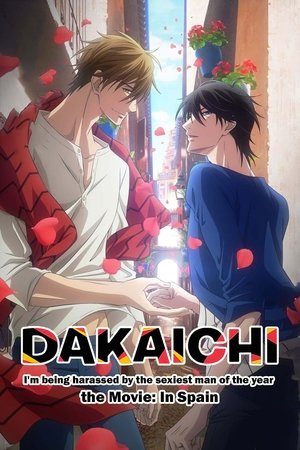 Image Dakaichi: I'm Being Harassed by the Sexiest Man of the Year—The Movie: In Spain