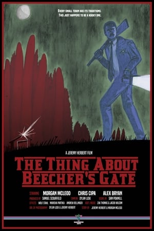 Poster The Thing About Beecher's Gate 2018