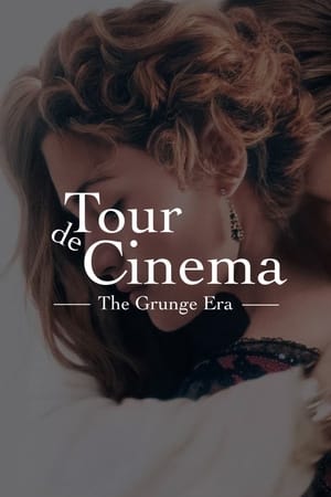Poster Tour de Cinema: The Grunge Era 2023