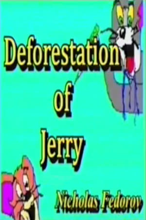 Image Deforestation of Jerry