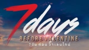 poster 7 Days Before Valentine