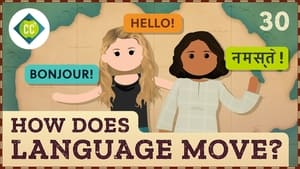 Crash Course Geography How Does Language Move?