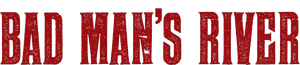 Bad Man's River — Logos 1