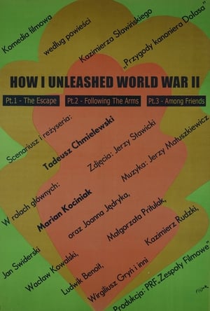 How I Unleashed World War II